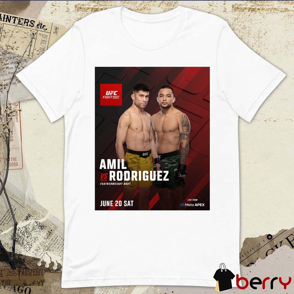 Amil Vs Rodriguez UCF Fight Night Featherweight Bout June 20 Sat Poster t-shirt