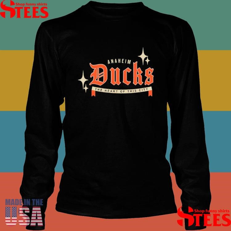 Anaheim Ducks The Heart Of This City Shirts