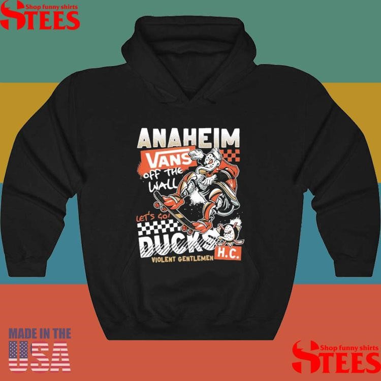 Anaheim Ducks X Vans Of The Wall Let’s Go Violent Gentlemen Ww Boardslide Mascot Shirts
