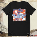 And I took that personally Mark Vientos New York Mets MLB t-shirt