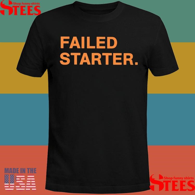 Andrew Chafin Failed Starter Shirts