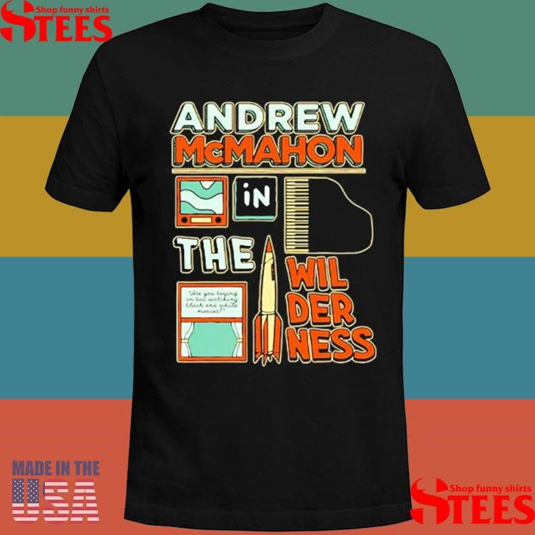 Andrew Mcmahon In The Wilderness Piano And Rocket Shirts