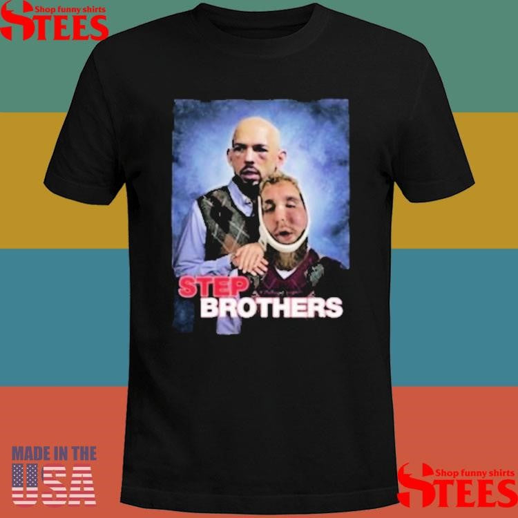 Andrew Tate Jake Paul Step Brothers T-shirt