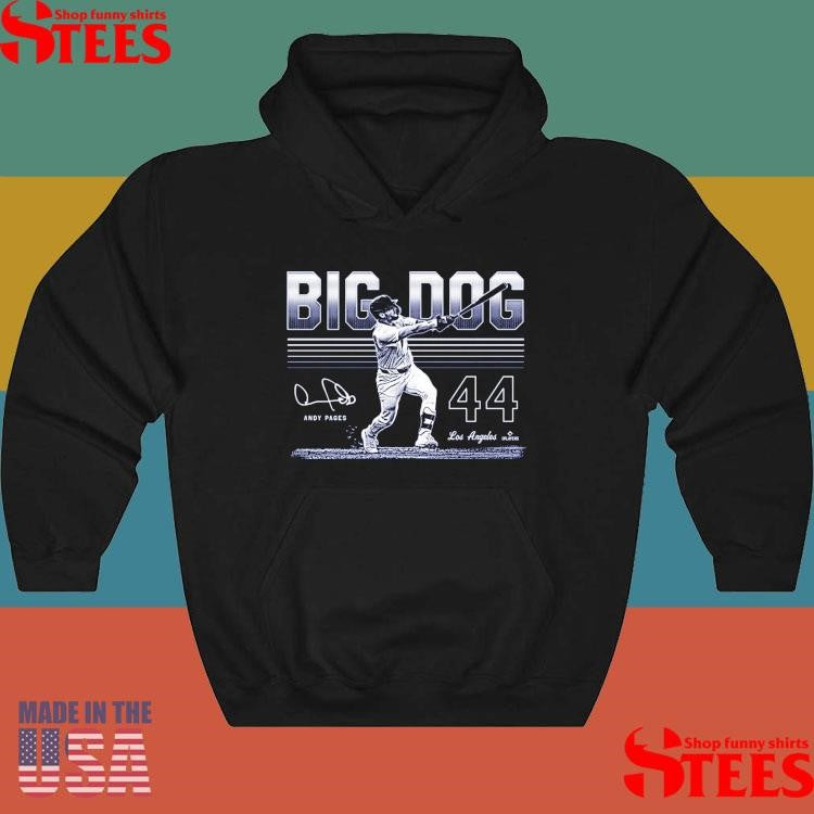 Andy Pages Big Dog 44 Los Angeles Dodgers Mlb Signature T-shirt