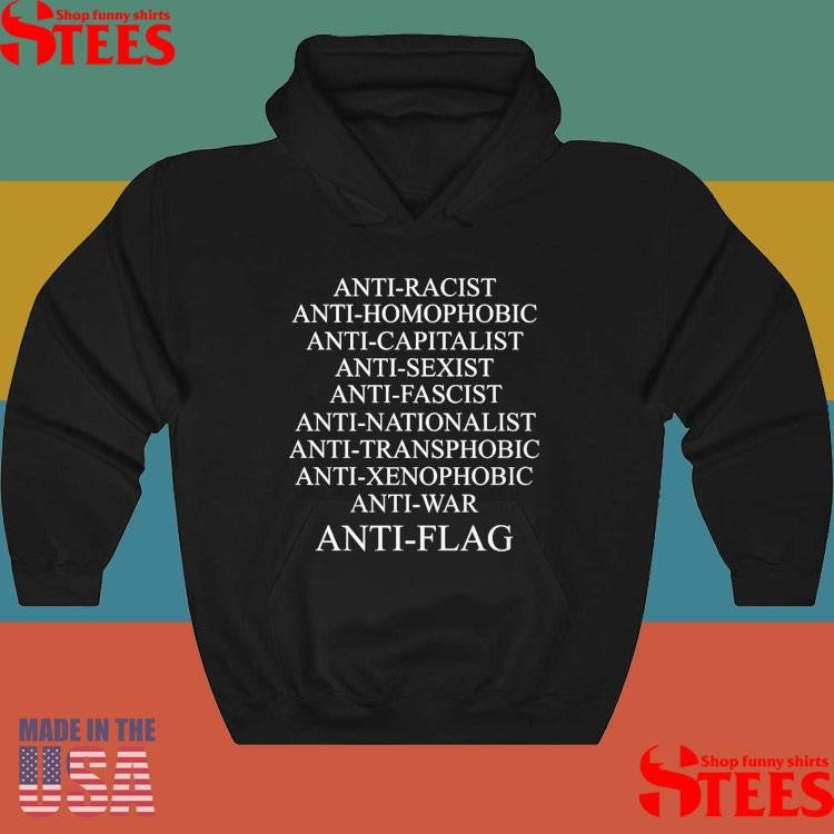 Anti Racist Anti Homophobic Anti Flag T-shirt