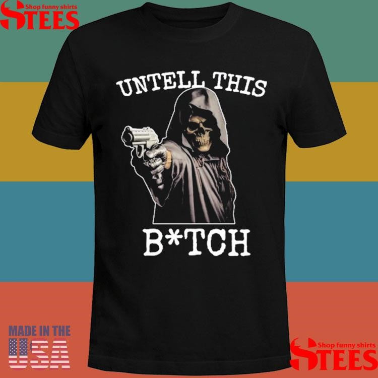Anus Untell This Bitch T-shirt