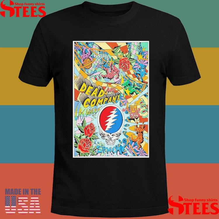 April 25 2025 The Sphere Las Vegas Nv Dead & Company Poster Shirts
