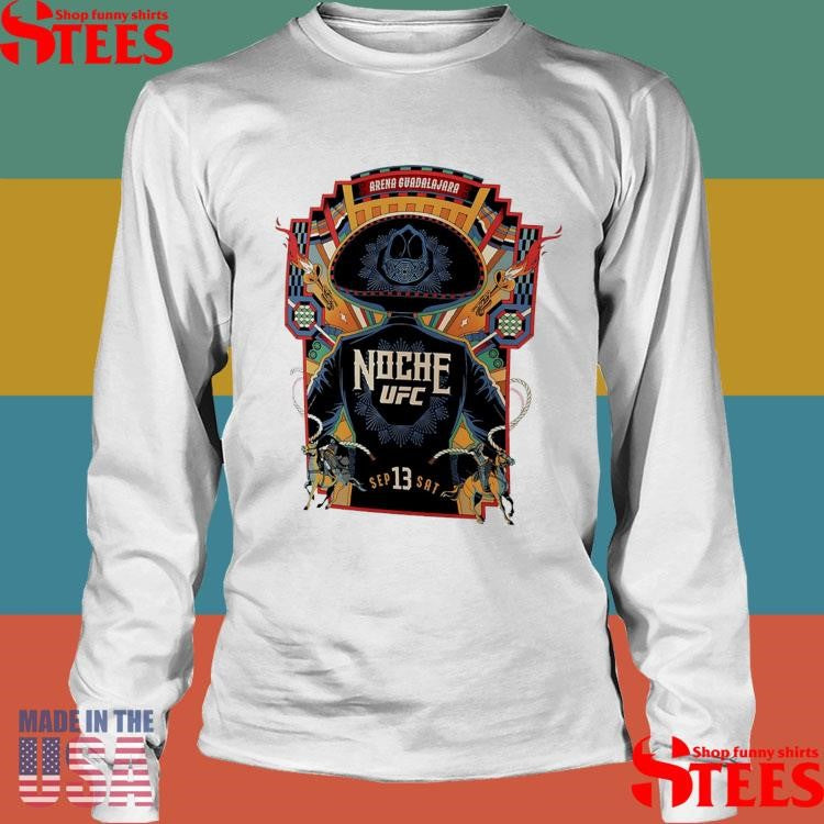 Arena Guadalajara Noche Ufc Shirts