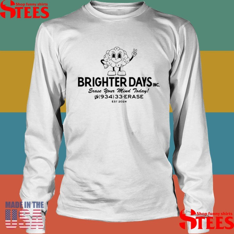 Ariana Grande Brighter Days Erase Your Mind Today 934-33-erase Shirts