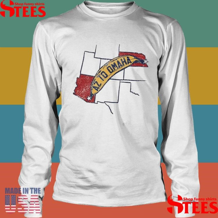 Arizona To Omaha T-shirt