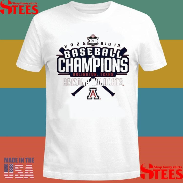 Arizona Wildcats 2025 Big 12 Baseball Conference Tournament Champions Shirts