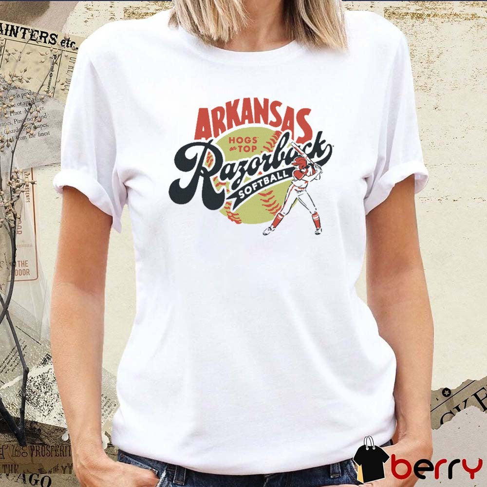 Arkansas Razorbacks Hogs On Top Softball 2025 t-shirt