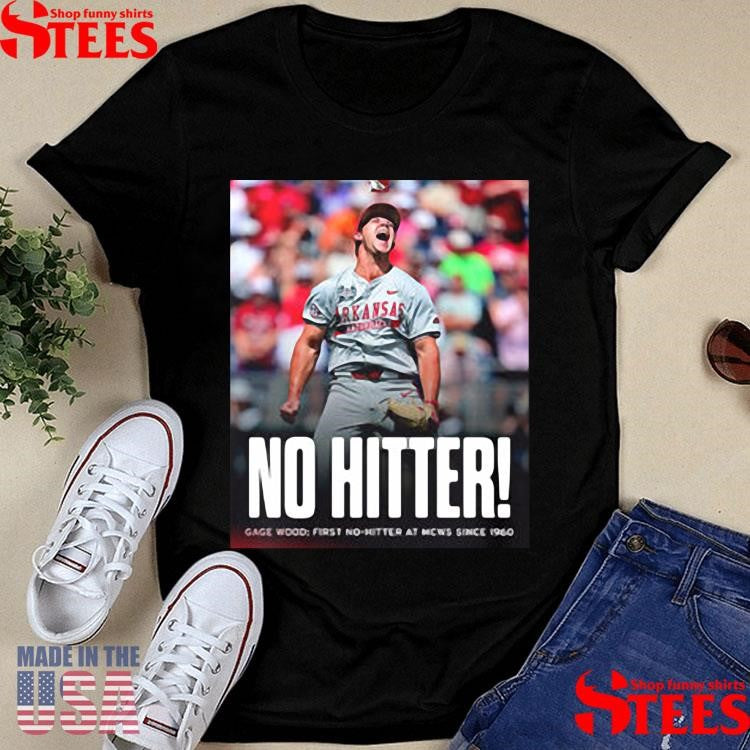 Arkansas Razorbacks No Hitter Gage Wood First No Hitter At Mcws Since 1960 T-shirt