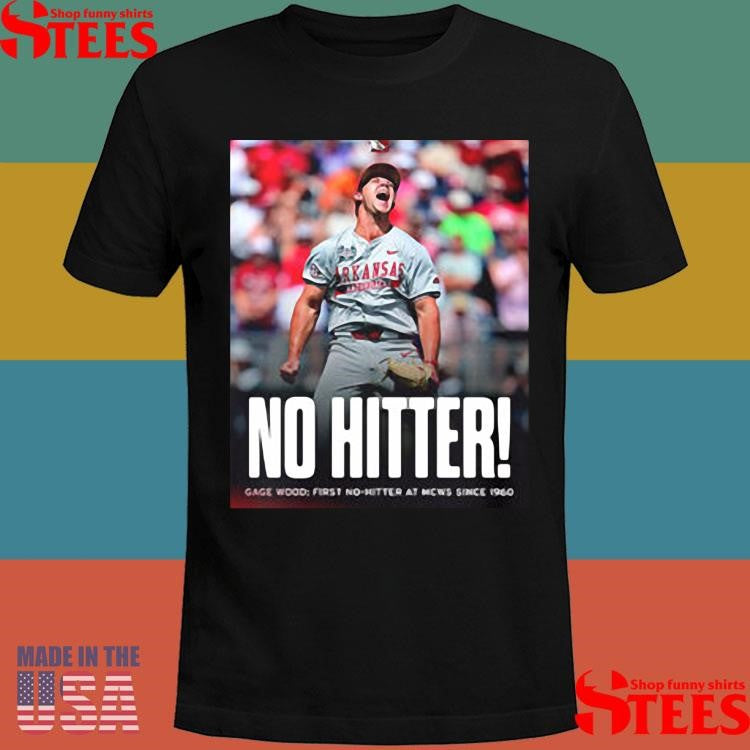Arkansas Razorbacks No Hitter Gage Wood First No Hitter At Mcws Since 1960 T-shirt