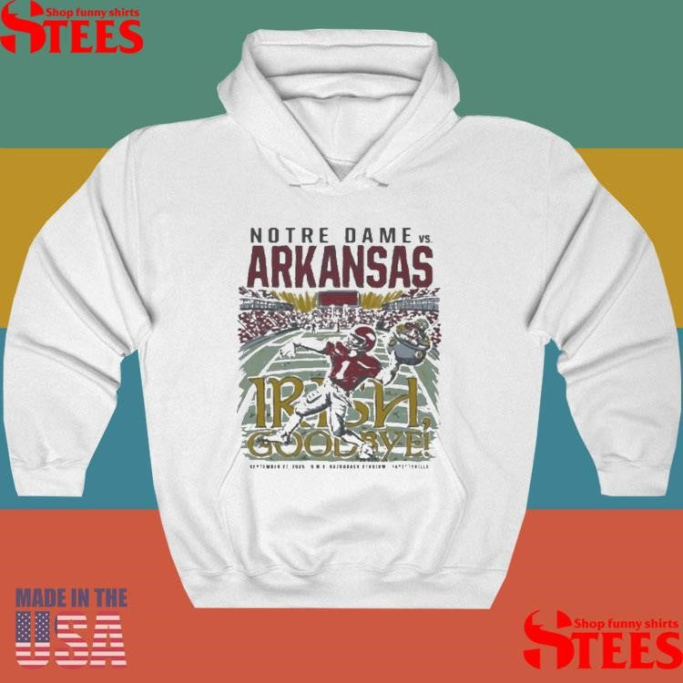 Arkansas Vs Notre Dame 2025 Irish Goodbye September 27 T-shirt
