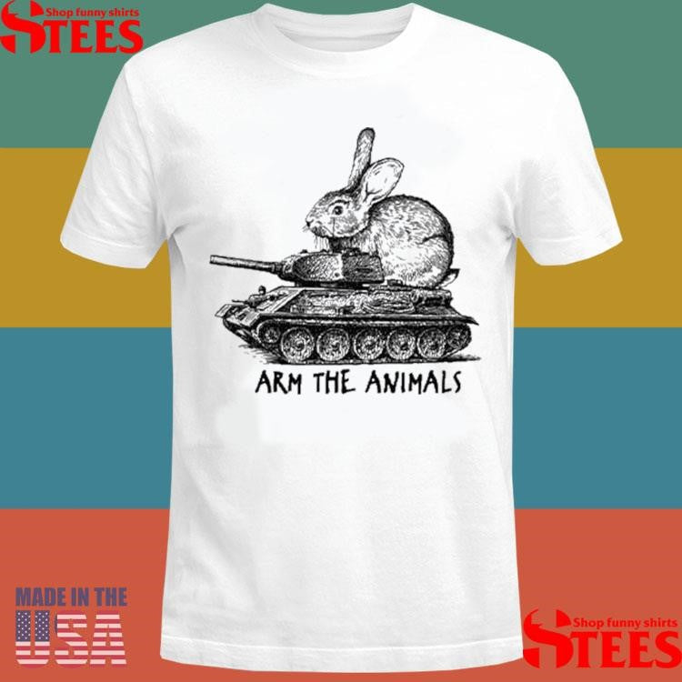 Arm The Animals Bunny Easter Day Shirts