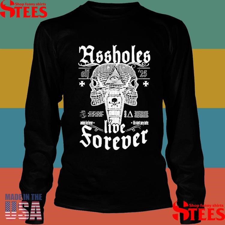 Assroles Live Forever Double Skull Shirts