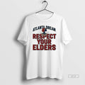 Official Atlanta Dream Respect Your Elders T-Shirts, Hoodie, Sweatshirt | CiraTrend.com
