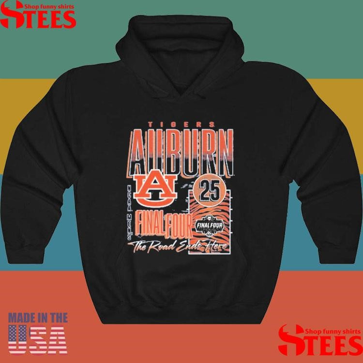 Auburn Final Four Road Ends Here 2025 Ncaa Basketball Shirts
