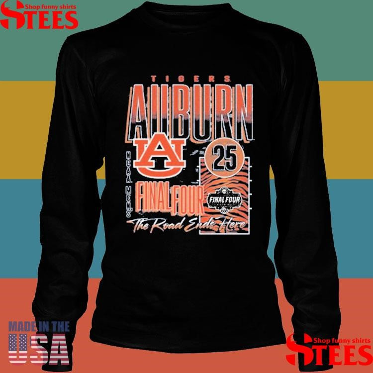 Auburn Final Four Road Ends Here 2025 Ncaa Basketball Shirts