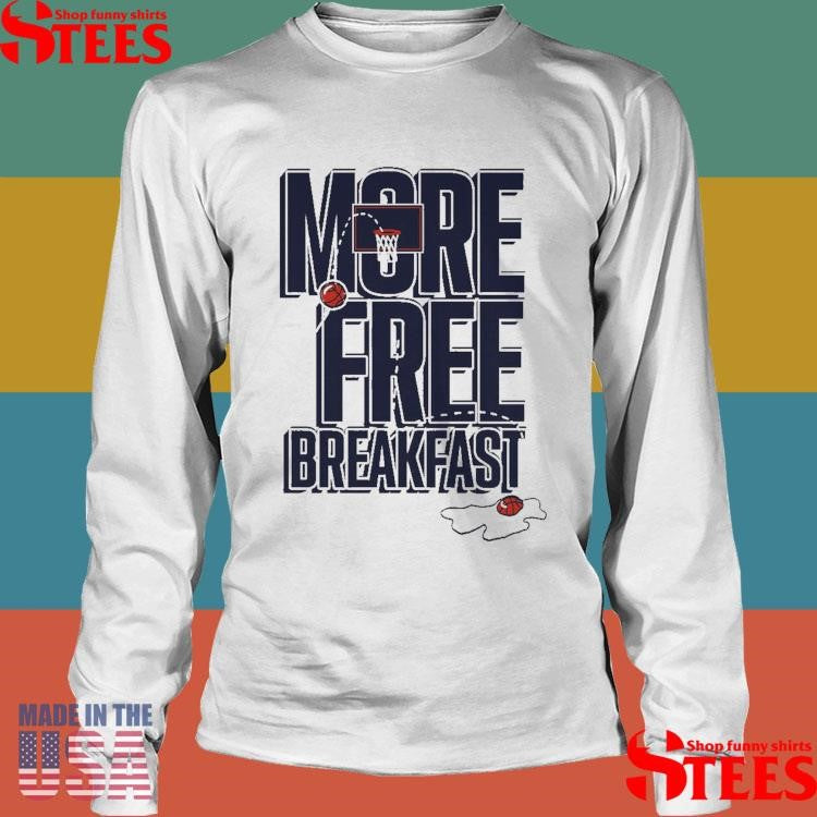 Auburn More Free Breakfast Shirts
