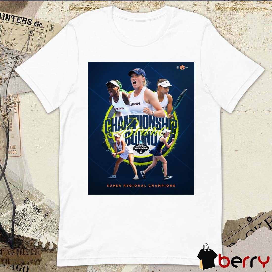 Auburn Women’s Tennis 2026 NCAA Super Regionals Champions Championship Bound Poster t-shirt
