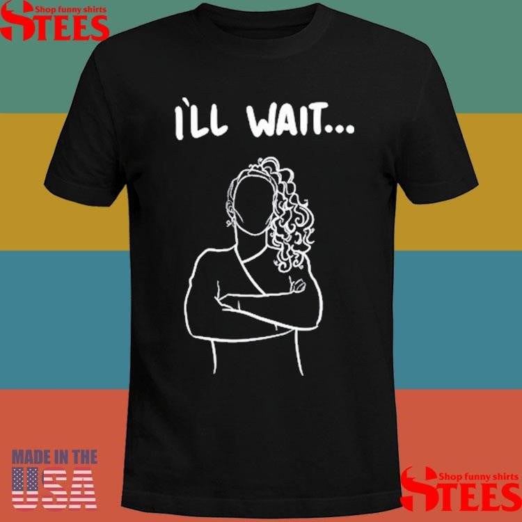Austin Maguire I’ll Wait Shirts