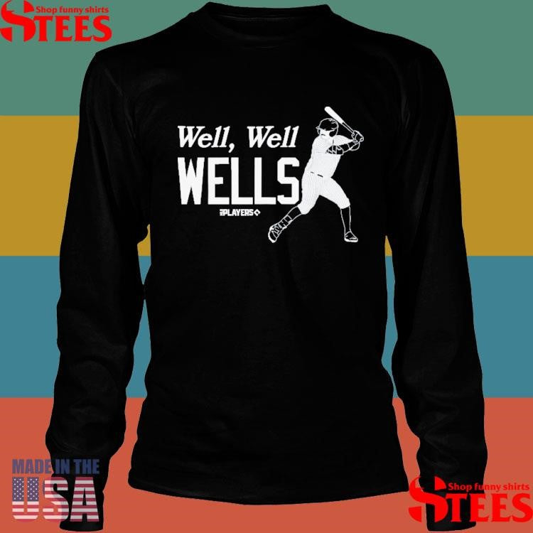 Austin Wells Well Well Wells New York Yankees Shirts
