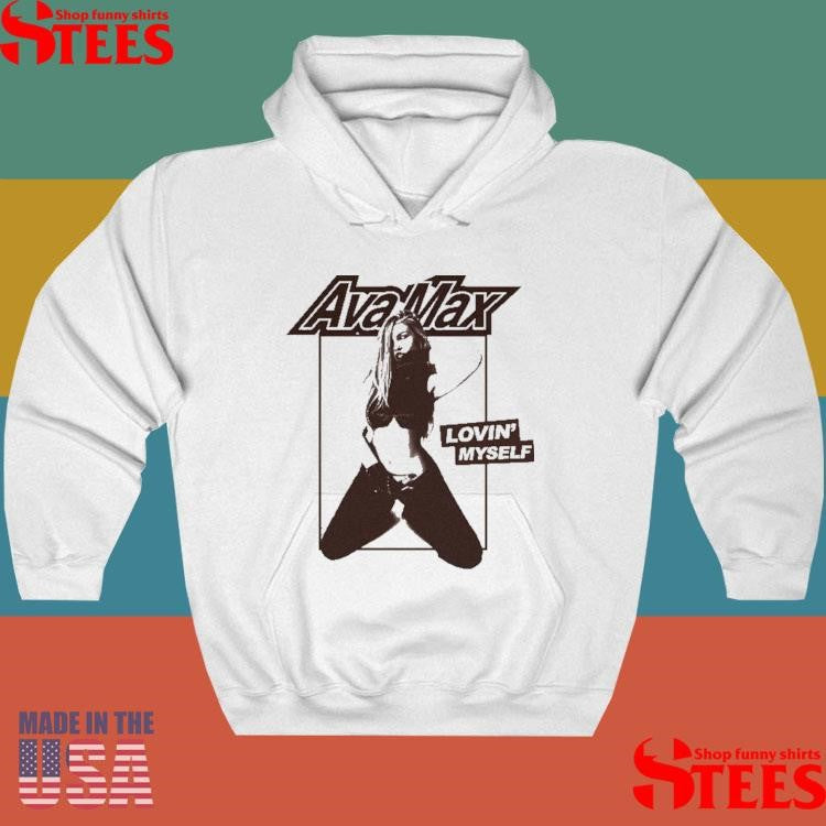 Ava Max Lovin’ Myself Shirts