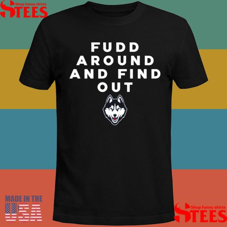 Azzi Fudd’s Mom Fudd Around And Find Out Shirts