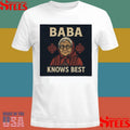 Baba Knows Best T-shirt