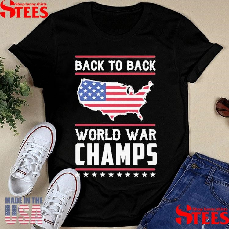 Back To Back World War Champs T-shirt
