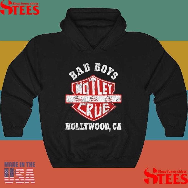 Bad Boys Motley Crue Hollywood Ca Shirts