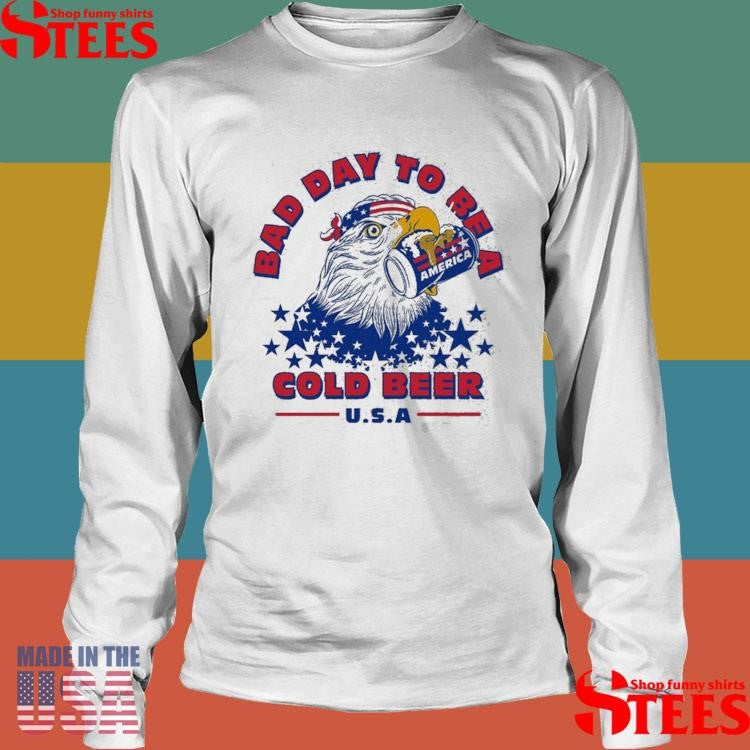 Bad Day To Be A Cold Beer Shirts