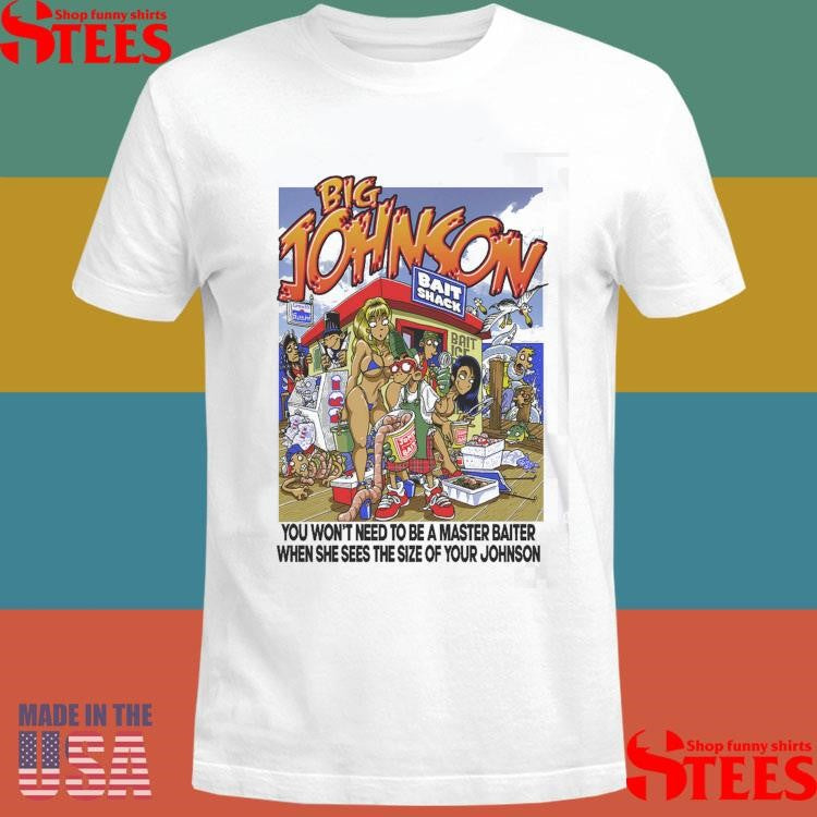 Bait Shack Performance Big Johnson Shirts