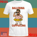 Ballerina Cappuccina Shirts