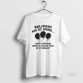 Official Balloons Are So Weird Happy Birthday Heres A Plastic Sack Of My Breath T-Shirts, Hoodie, Sweatshirt | CiraTrend.com