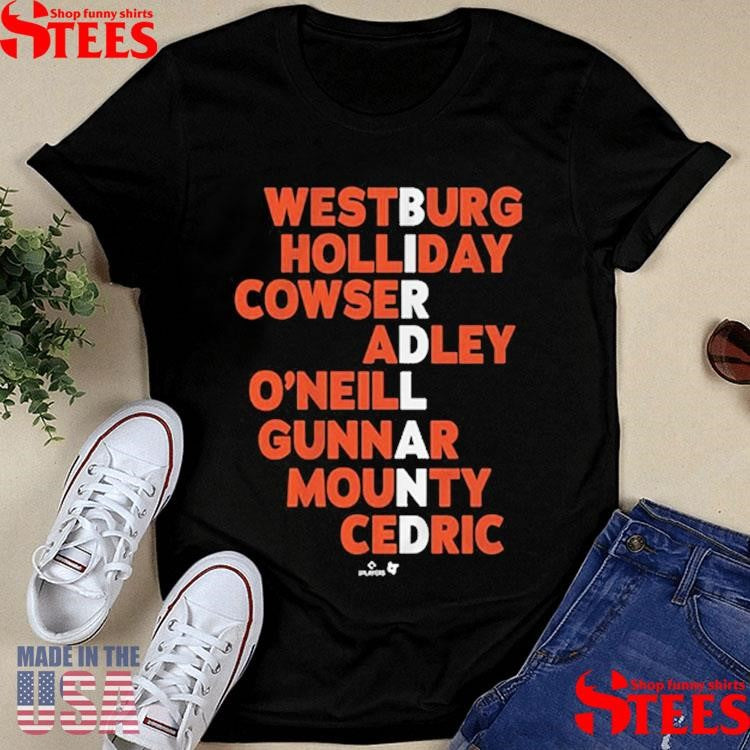 Baltimore Orioles Westburg Holliday Cowser Adley O’neill Gunnar Mounty Cedric Birdland Names 2025 Shirts