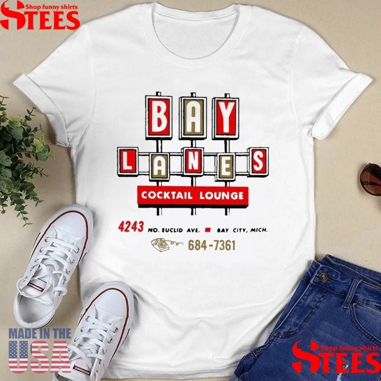 Bay Lanes Cocktail Lounge 4243 No Euclid Ave Bay City Mich 684-7361 Shirts