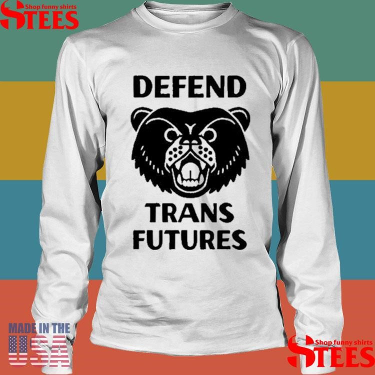 Bear Defend Trans Futures T-shirt