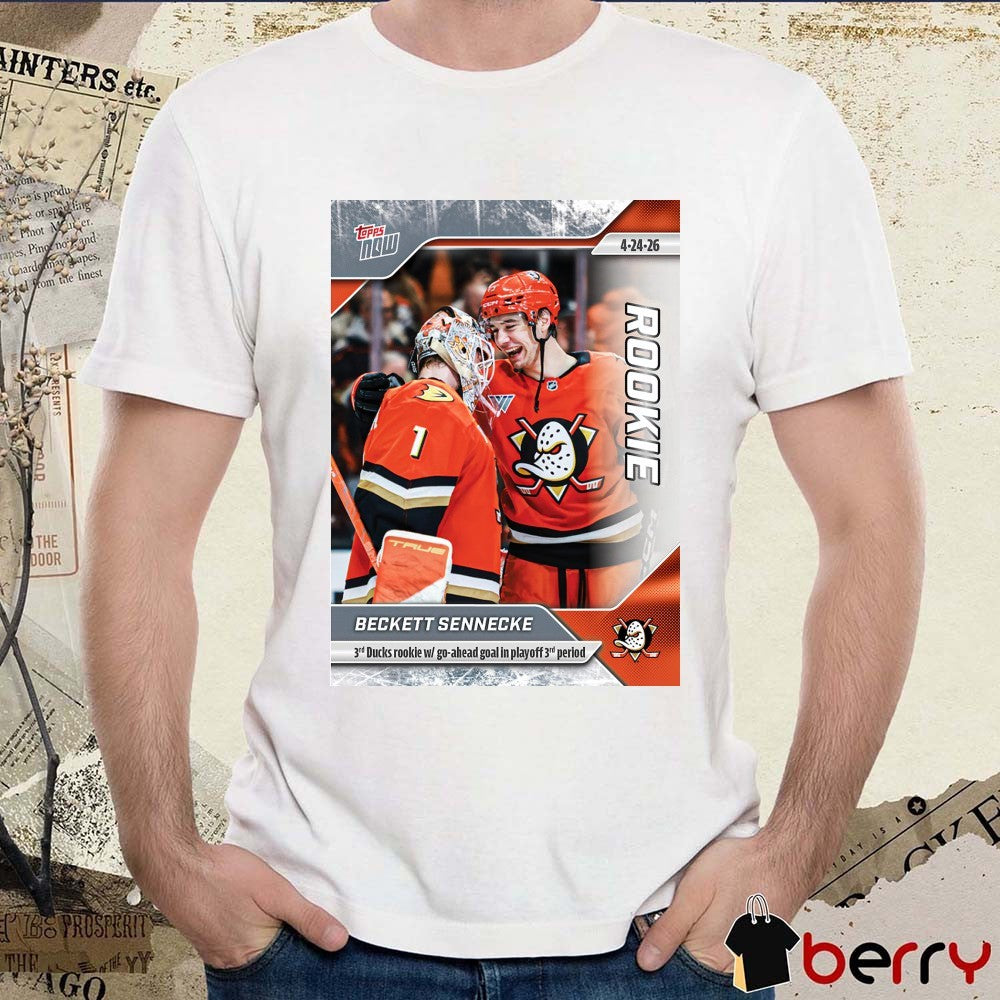 Beckett Sennecke 3RD Ducks Rookie W Go-ahead Goal In Playoff 3RD Period t-shirt