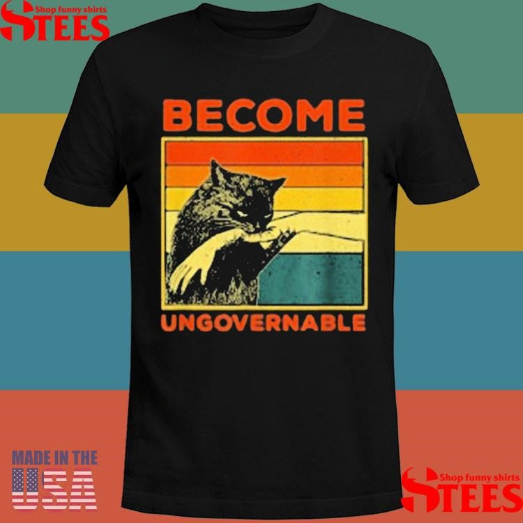 Become Ungovernable Black Cat Biting Hand T-shirts