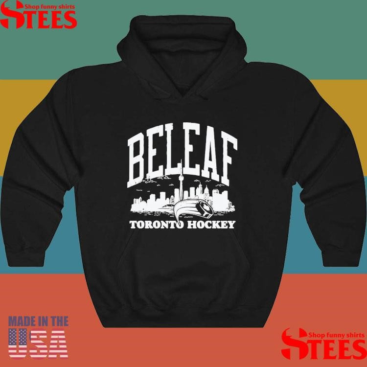 Beleaf Toronto Hockey Shirts