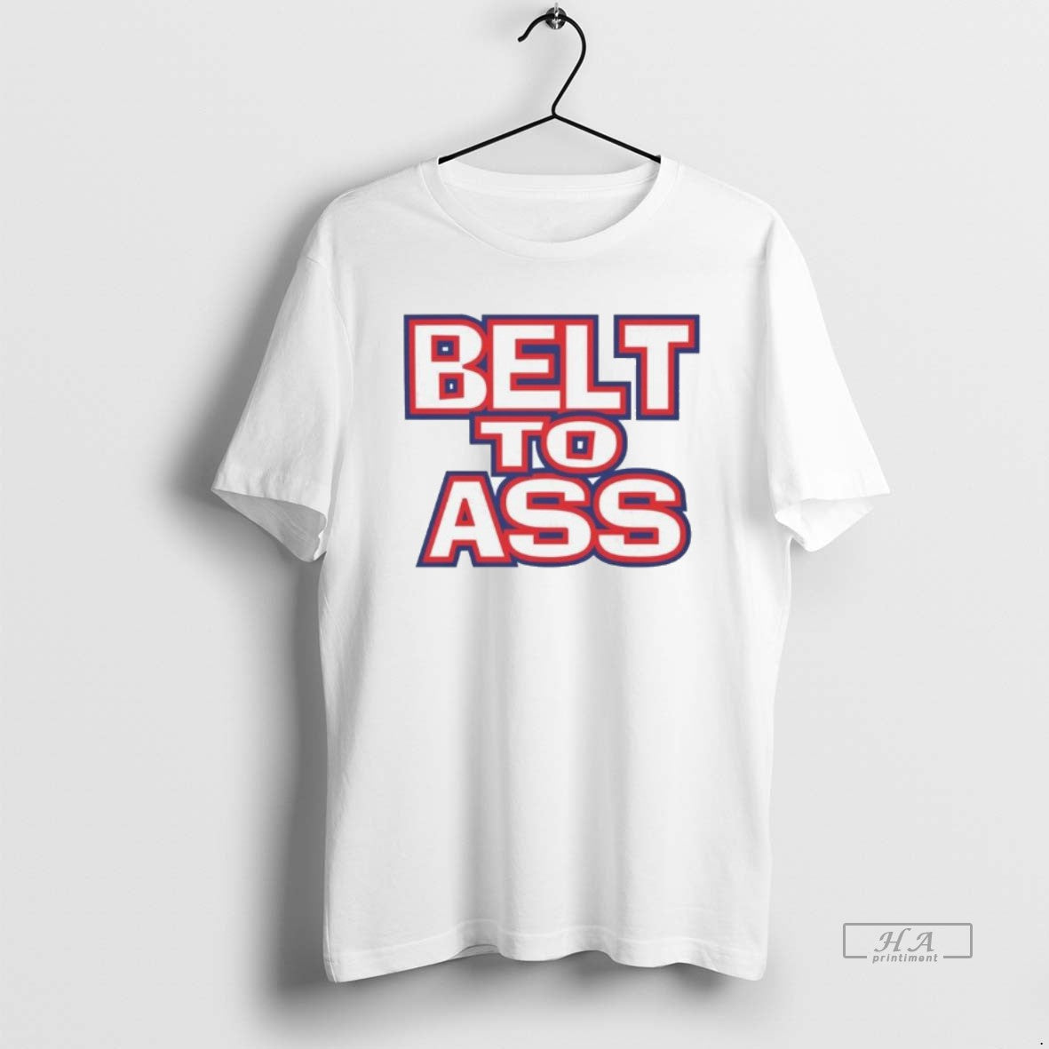 Official Belt To Ass T-Shirts, Hoodie, Sweatshirt | CiraTrend.com