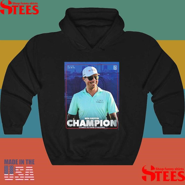 Ben Griffin Champion Charles Schwab Challenge Pga Tour Shirts