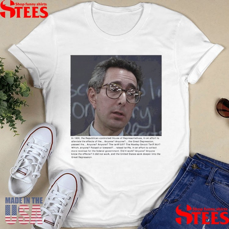 Ben Stein Tarrifs Shirts