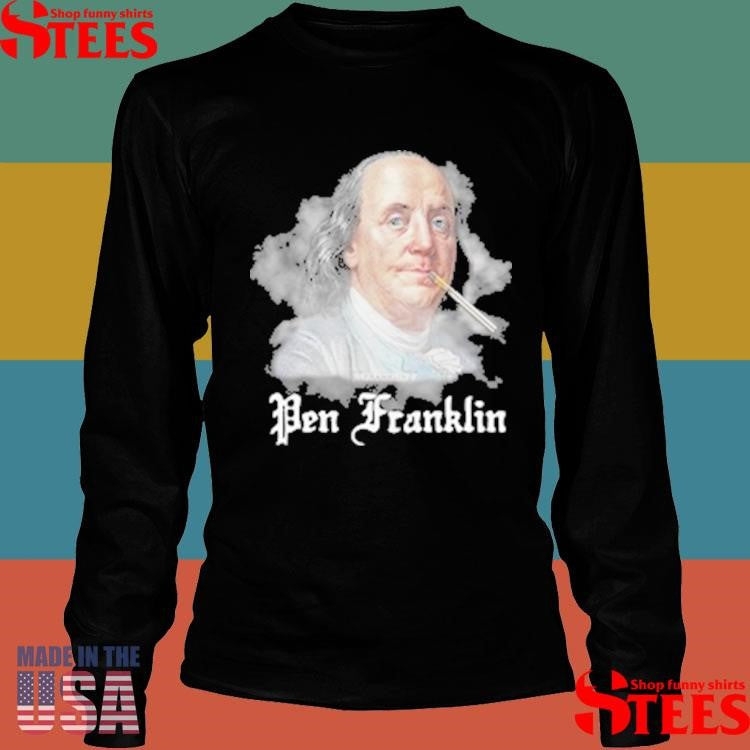 Benjamin Franklin Pen Franklin Smoke Shirts