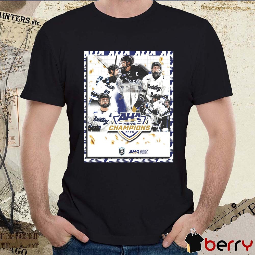Bentley Hockey 2026 Atlantic Hockey America AHA Men’s Champions Poster t-shirt