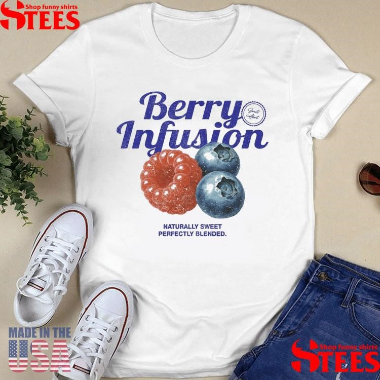 Berry Infusion Naturally Sweet Perfectly Blended T-shirt