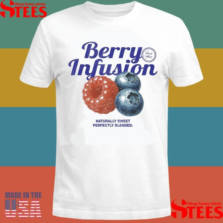 Berry Infusion Naturally Sweet Perfectly Blended T-shirt